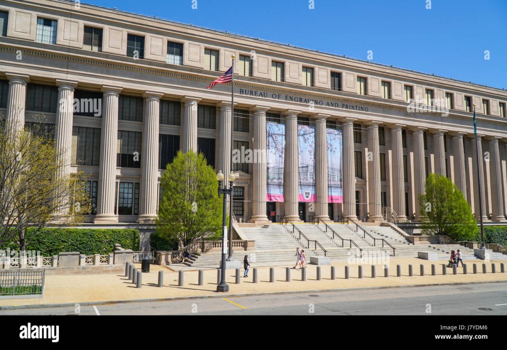 Bureau of engraving and Printing